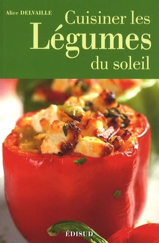 Imagen de archivo de Cuisiner les lgumes du soleil a la venta por Ammareal