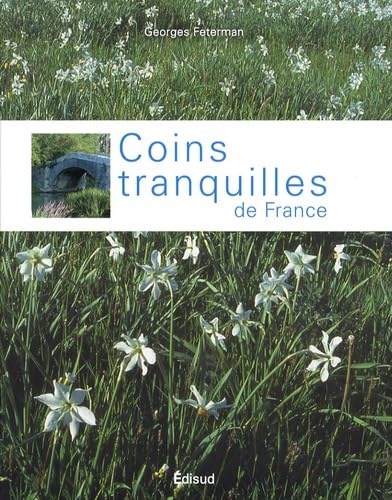 Beispielbild fr Coins tranquilles de France zum Verkauf von AwesomeBooks