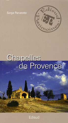 Beispielbild fr CHAPELLES DE PROVENCE zum Verkauf von Gallix