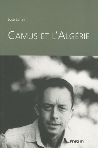 Beispielbild fr Camus et l'Algrie zum Verkauf von The Unskoolbookshop