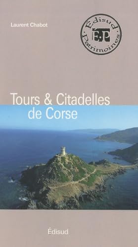 Beispielbild fr Tours & Citadelles de Corse zum Verkauf von Ammareal