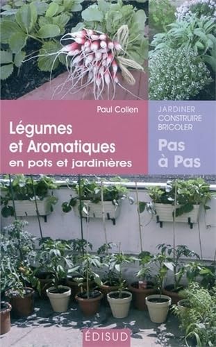 Beispielbild fr Lgumes et aromatiques en pots et jardinires zum Verkauf von medimops