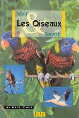 Beispielbild fr Les animaux stars : les oiseaux zum Verkauf von Ammareal