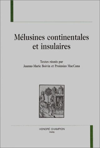 Melusines Continentales et Insulaires