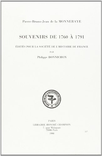 Stock image for P.-B.-J. de LA MONNERAYE, Souvenirs de 1760  1791 for sale by Okmhistoire