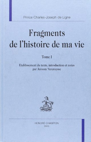 Beispielbild fr Fragments de l'histoire de ma vie, volume 1 zum Verkauf von Ammareal