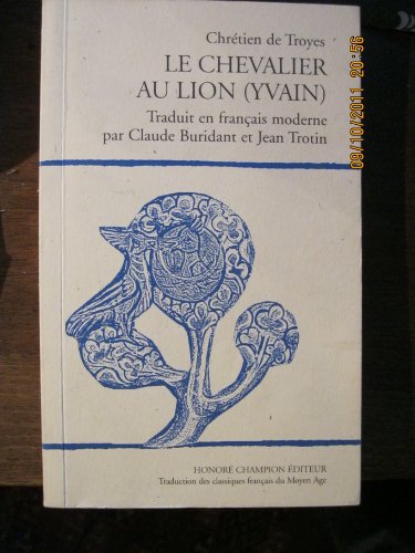 9782745301963: Le Chevalier au lion (yvain), traduit de l'ancien franais