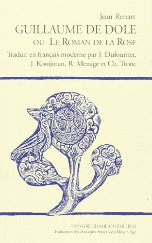 Imagen de archivo de Guillaume de Dle ou le roman de la rose a la venta por EPICERIE CULTURELLE
