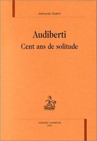 Beispielbild fr Audiberti - cent ans de solitude zum Verkauf von Gallix