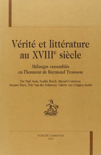 Beispielbild fr Vrit et littrature au XVIIIe sicle zum Verkauf von Chapitre.com : livres et presse ancienne