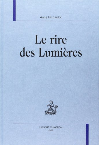 Beispielbild fr Le rire des Lumi res zum Verkauf von WorldofBooks