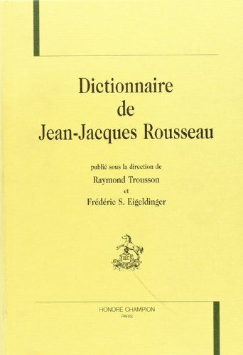 Beispielbild fr Dictionnaire de jean-jacques rousseau. zum Verkauf von INGARDIO