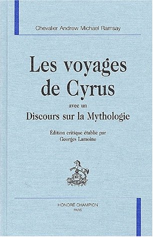 9782745306036: Les voyages de Cyrus avec un Discours sur la Mythologie (L'ge des lumires)