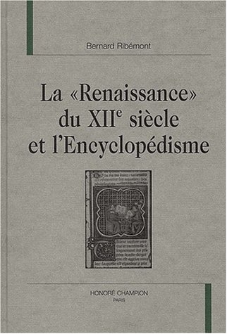 Beispielbild fr La Renaissance du XIIe sicle et l'encyclopdisme zum Verkauf von Gallix