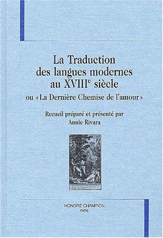 La traduction des langues modernes au XVIIIe siècle