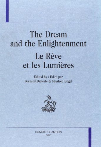 Beispielbild fr The dream and the Enlightenment zum Verkauf von Chapitre.com : livres et presse ancienne