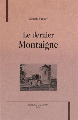 Stock image for Le dernier Montaigne for sale by Gallix