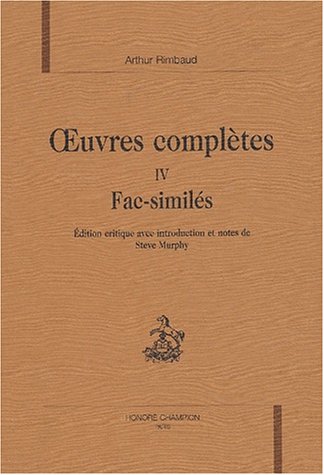 9782745307521: OEuvres compltes : Tome 4, Fac-simils