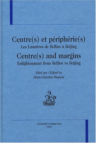 9782745308375: Centre(s) et priphrie(s) : Centre(s) and Margins: Les lumires de Belfast  Beijing : Enlightenment from Belfast to Beijing