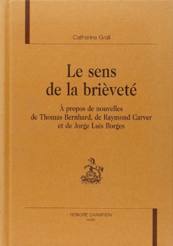 9782745308771: Le sens de la brivet :  propos de nouvelles de Thomas Bernhard