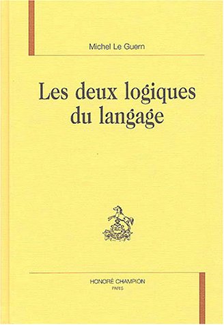 9782745309433: Les deux logiques du langage