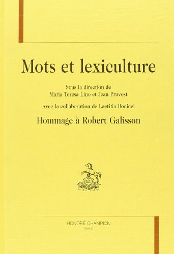 9782745309464: Mots et lexiculture : hommages  Robert Galisson