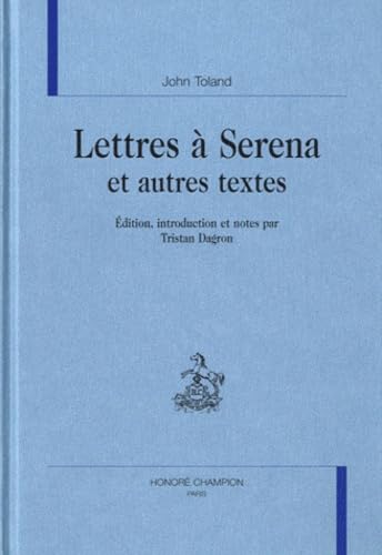 Lettres à Serena et autres textes