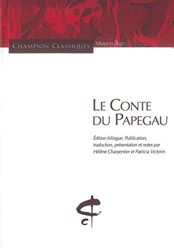 Le Conte de Papegau (9782745310262) by Collectif