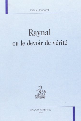 Beispielbild fr Raynal ou le devoir de v rit zum Verkauf von Orca Knowledge Systems, Inc.
