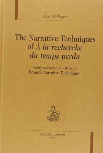 Beispielbild fr The Narrative Techniques of A la recherche du temps perdu zum Verkauf von Chapter 1