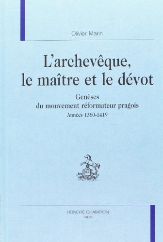 9782745311672: L'archeveque, le matre et le dvot