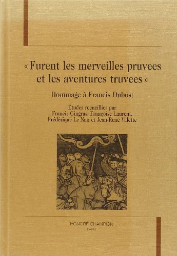 Beispielbild fr Furent les merveilles pruvees et les aventures truvees" - hommage  Francis Dubost zum Verkauf von Gallix