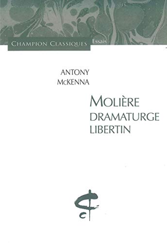 Beispielbild fr Molire, dramaturge libertin zum Verkauf von medimops