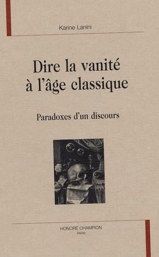 Dire la vanité à l'Âge classique