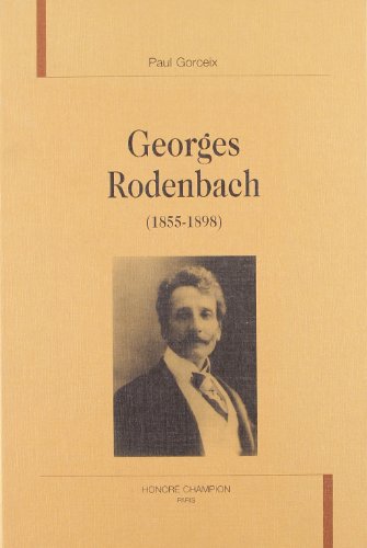 Imagen de archivo de Georges Rodenbach (1855-1898) a la venta por Gallix