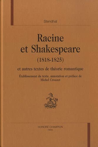 9782745313959: Racine et Shakespeare: et autres textes de thorie romantique