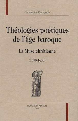 Théologies poétiques de l'âge baroque