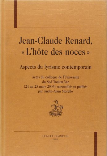 Stock image for Jean-Claude Renard, l'hte des noces for sale by Chapitre.com : livres et presse ancienne