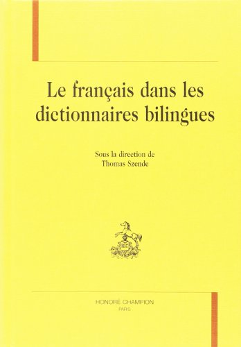 LE FRANCAIS DANS LES DICTIONNAIRES BILINGUES