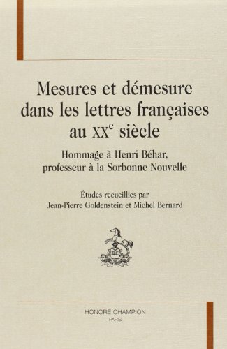 9782745315595: Mesures et dmesures dans les lettres franaises au XXe sicle : Thtre, surralisme et avant-gardes