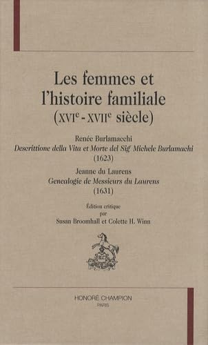 9782745315670: Les femmes et l'histoire familiale (XVIe-XVIIe sicle)