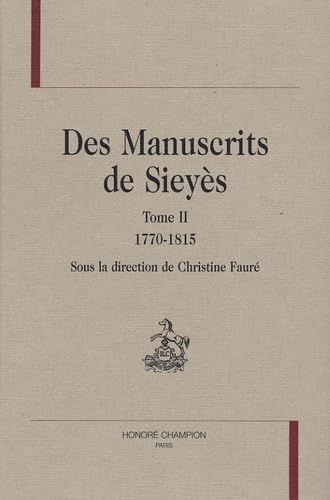 Des manuscrits de SieyÃ¨s: 1770-1815 (Tome II) (9782745315885) by SieyÃ¨s, Emmanuel-Joseph