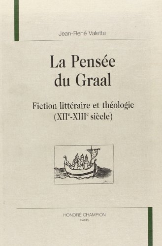 Stock image for La pense du Graal - fiction littraire et thologie, XIIe-XIIIe sicle (NBMA 85) for sale by Gallix