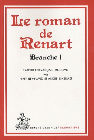 9782745316448: ROMAN DE RENART. BRANCHE 1. TRADUCTION