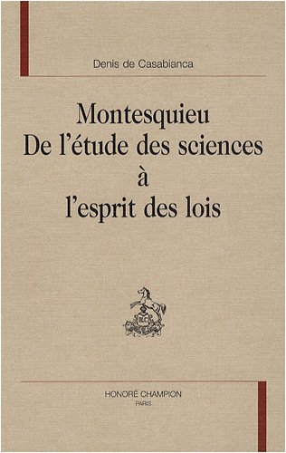 Stock image for Montesquieu, de l'tude des sciences  "L'esprit des lois" for sale by Gallix