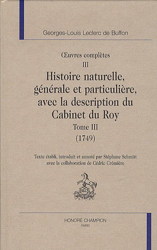 Beispielbild fr Histoire naturelle, gnrale et particulire, avec la description du Cabinet du Roy (Tome III) zum Verkauf von Gallix