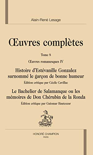 Stock image for Oeuvres compltes / Alain-Ren Lesage. 8. Oeuvres romanesques for sale by Chapitre.com : livres et presse ancienne