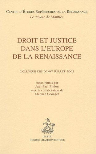 Stock image for Droit et justice dans l'Europe de la Renaissance for sale by Chapitre.com : livres et presse ancienne