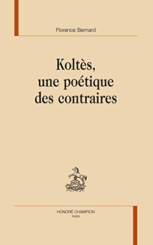 9782745319838: Kolts, une potique des contraires