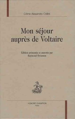 Stock image for Mon sjour auprs de Voltaire for sale by Chapitre.com : livres et presse ancienne